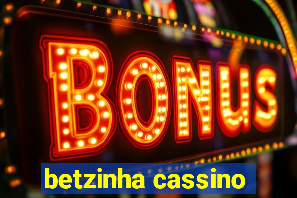 betzinha cassino